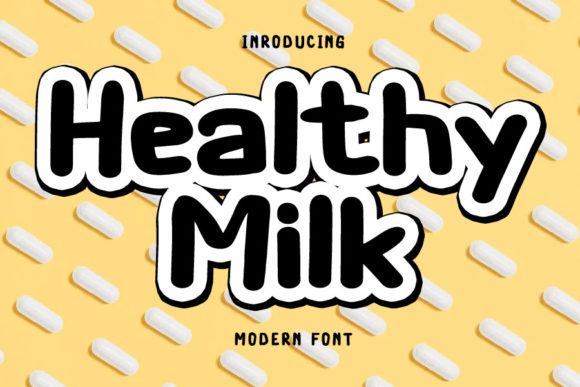 Healthy Milk Font for Handmade Labels and Creative Branding