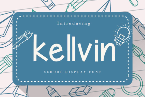Kellvin: A Fun and Friendly Display Font for Small Business Branding