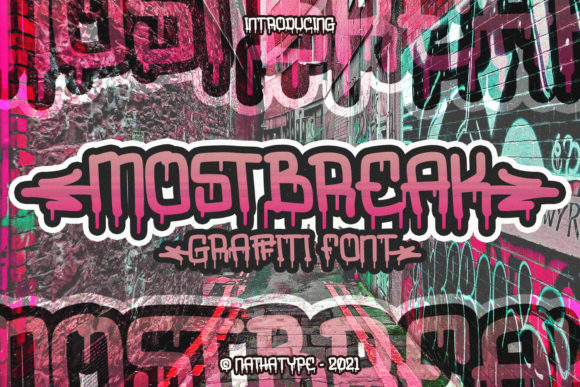 Mostbreak: A Graffiti-Styled Display Font for Bold Editorial Moments