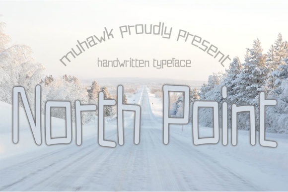 North Point Font: A Robotic Display Font for Friendly Branding