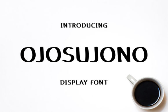Ojosujono Display Font for Handmade Creators