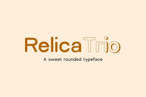 Relica Trio: A Sweet Rounded Display Font for Digital Branding