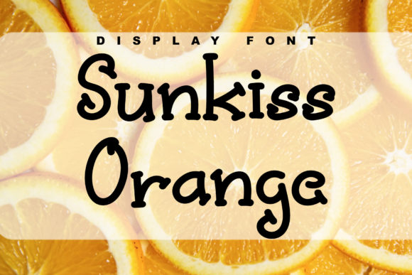 Sunkiss Orange Font for Playful, Polished Branding